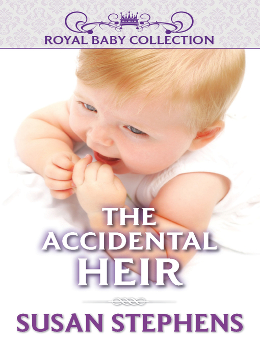 Title details for The Accidental Heir by Susan Stephens - Available